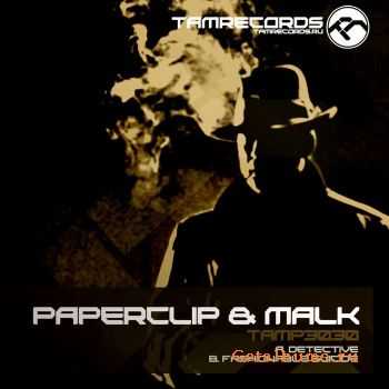 Paperclip & Malk - Detective / Fashionable Suicide (2011)