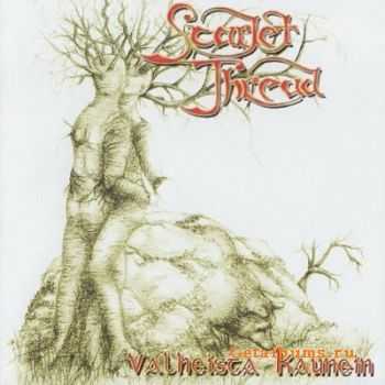 Scarlet Thread - Valheista Kaunein (2006)