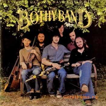 The Bothy Band - Old Hag You Have Killed Me (1976)