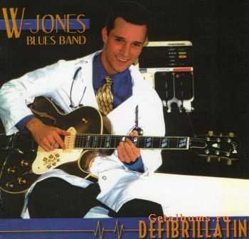 The JW-Jones Blues Band - Defibrillatin' (2000)