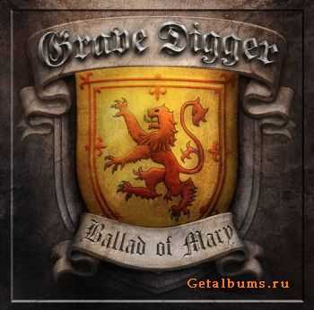 Grave Digger - The Ballad Of Mary [EP] (2011)