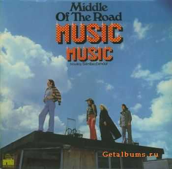 Middle Of The Road - Music Music (p) 1973