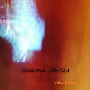 Deadskin - On-Off (2011)