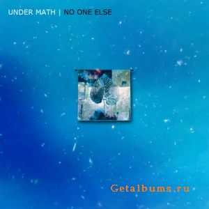 Under Math - No One Else (2011) Under Math - No One Else (2011)