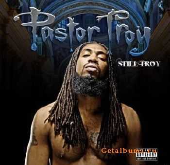 Pastor Troy - Still Troy (2011) Pastor Troy - Still Troy (2011)