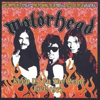 Motorhead - Keep Us On The Road - Live 1977 (2002) Motorhead - Keep Us On The Road - Live 1977 (2002)