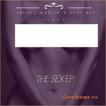 Devi Dev & Terrace Martin - The Sex EP (2011) Devi Dev & Terrace Martin - The Sex EP (2011)