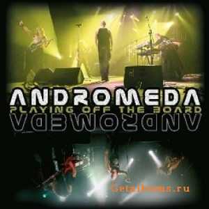 Andromeda - Playing Off The Board (2009) Andromeda - Playing Off The Board (2009)