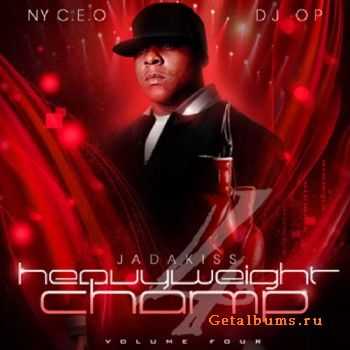 Jadakiss - Heavyweight Champ vol.4 (2011)