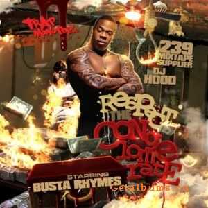 Busta Rhymes - Respect The Conglomerate (2011)