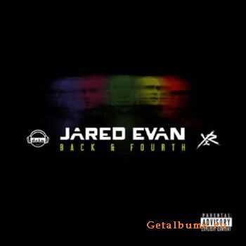 Jared Evan - Back & Fourth (2011) Jared Evan - Back & Fourth (2011)