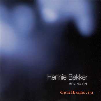 Hennie Bekker - Moving On (2010)