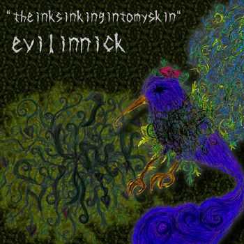 Evilinnick - Theinksinkingintomyskin (EP) (2010)