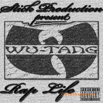 Wu-Tang Clan - Rap Life (2011) Wu-Tang Clan - Rap Life (2011)