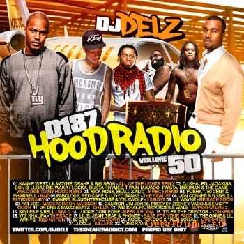 DJ Delz - D187 Hood Radio 50 (2011) DJ Delz - D187 Hood Radio 50 (2011)