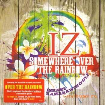 IZ - Somewhere Over The Rainbow (2010)