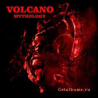 Volcano - Mythology (2011)