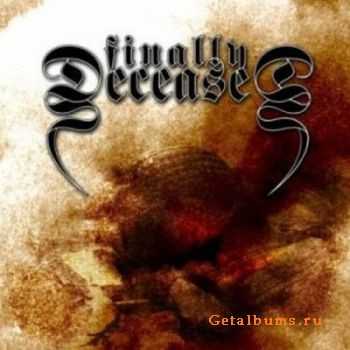Finally Deceased - Finally Deceased (2011)