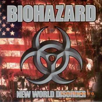 Biohazard - New World Disorder (1999)