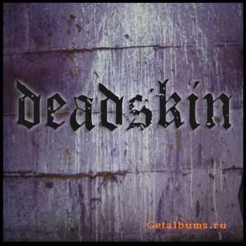 Deadskin - Deadskin (2010)