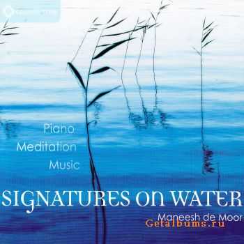 Maneesh De Moor - Signatures on Water (2011)