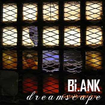 Blank - Dreamscape (EP) (2011)