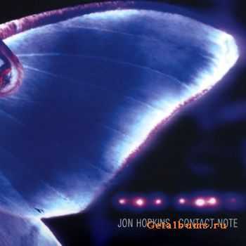 Jon Hopkins - Contact Note - 2004