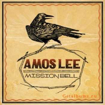 Amos Lee  Mission Bell (2011)