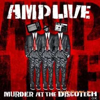 Amp Live - Murder at the Discotech (2010)