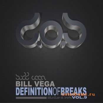 Bill Vega - Definition Of Breaks Vol.9 (2011)