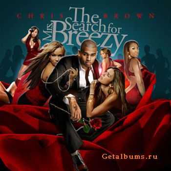 Chris Brown - The Search For Mrs. Breezy