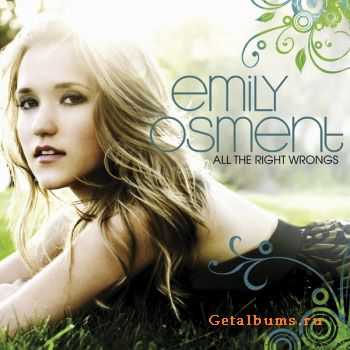 Emily Osment - All the Right Wrongs (International Edition) [iTunes] (2009)