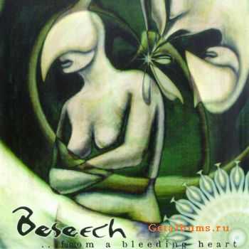 Beseech - ...from a Bleeding Heart (1998)