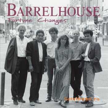 Barrelhouse - Fortune Changes (1994)   