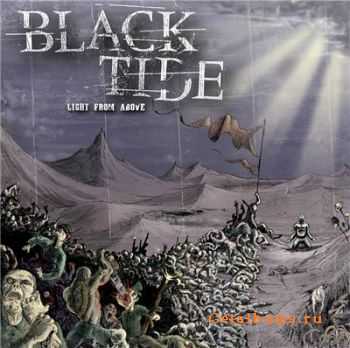 Black Tide - Light From Above (2008)