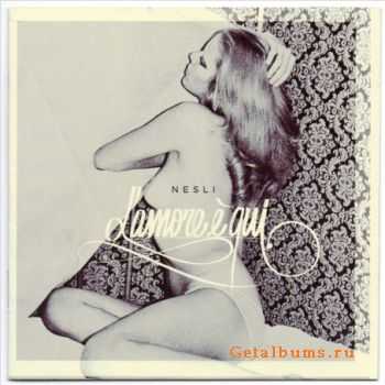 Nesli - L'amore E' Qui (2010)