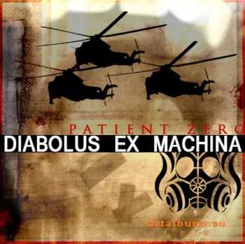 Patient Zero - Diabolus Ex Machina (2009)