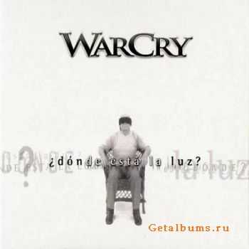 WarCry - Donde Esta la Luz? (2005)