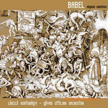 Laszlo Hortobagyi - Babel (2 CD) 2006