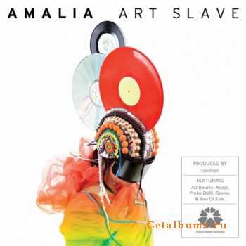 Amalia - Art Slave (2011)