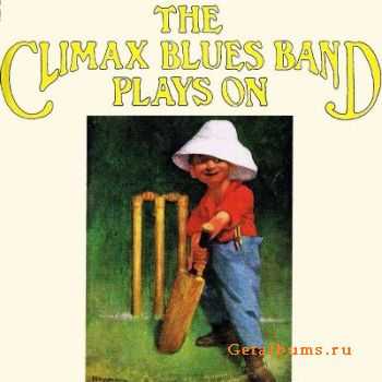 The Climax Blues Band - Plays On (1969)