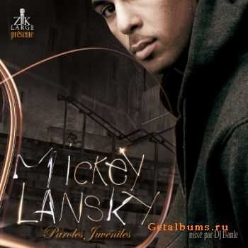 Mickey Lansky - Paroles Juveniles (2011)