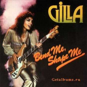 Gilla - Bend Me, Shape Me (1978)