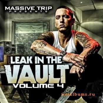 Leak In The Vault Vol. 4 (2011)