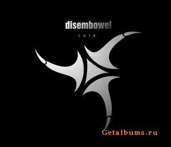 Disembowel - Core (2011)