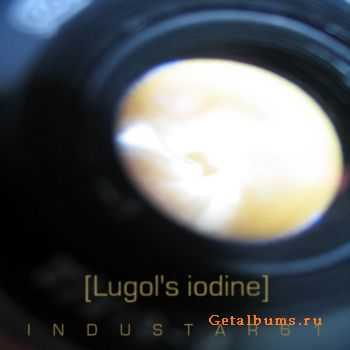 Lugol's Iodine - Industar61 (EP) (2011)