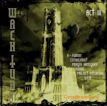 VA - Wachturm Act 03 (2011)