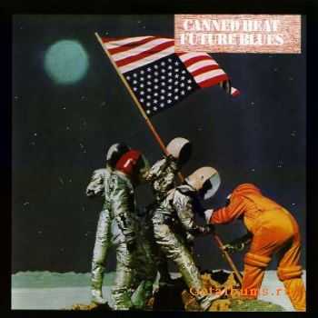 Canned Heat - Future Blues (1970)