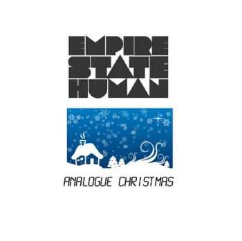 Empire State Human - Analogue Christmas (CDS) (2010)