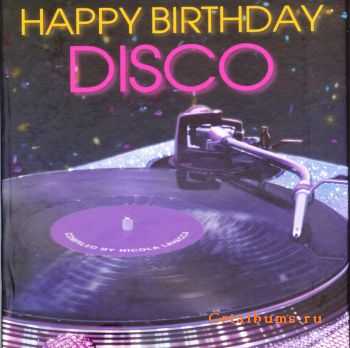 VA - Compact Disc Club: Happy Birthday Disco [4 CD] (2008)